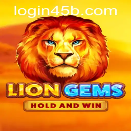 An In-depth Exploration of LionGems and the Intriguing '45b PH Login' Phenomenon