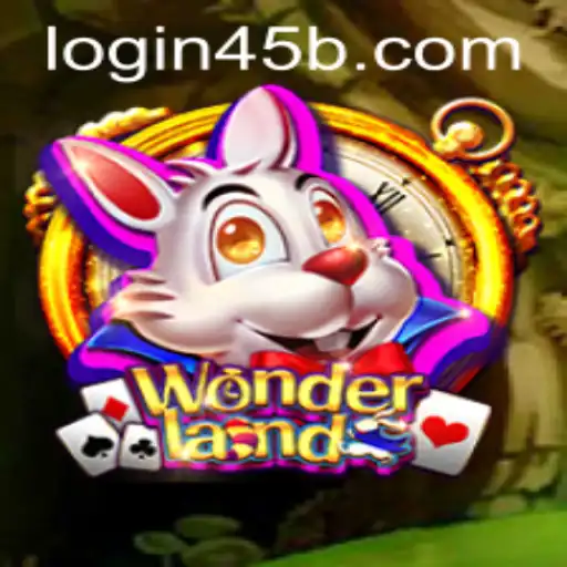 Step into 'Wonderland': A Thrilling Adventure Awaits with 45b PH Login